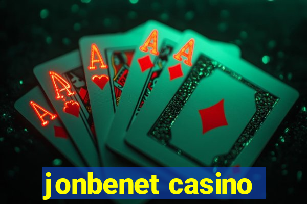 jonbenet casino